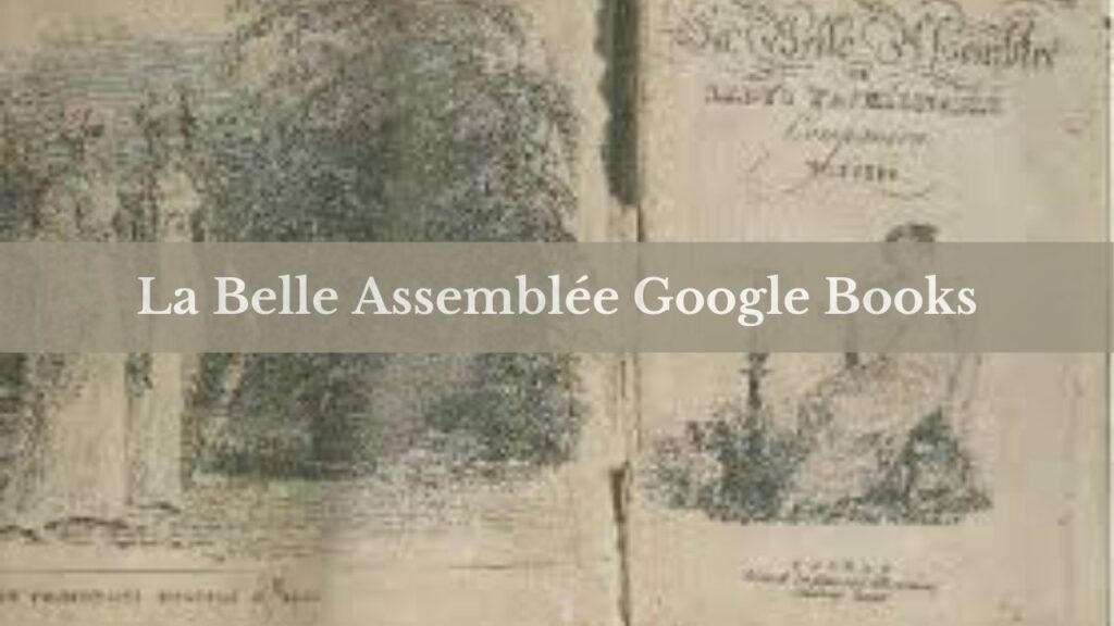 Digitized cover of La Belle Assemblée as displayed on Google Books, highlighting historical magazine aesthetics.